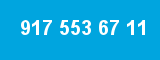 917 553 67 11